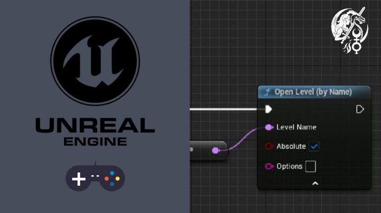 Unreal Engine - Ouverture Niveau