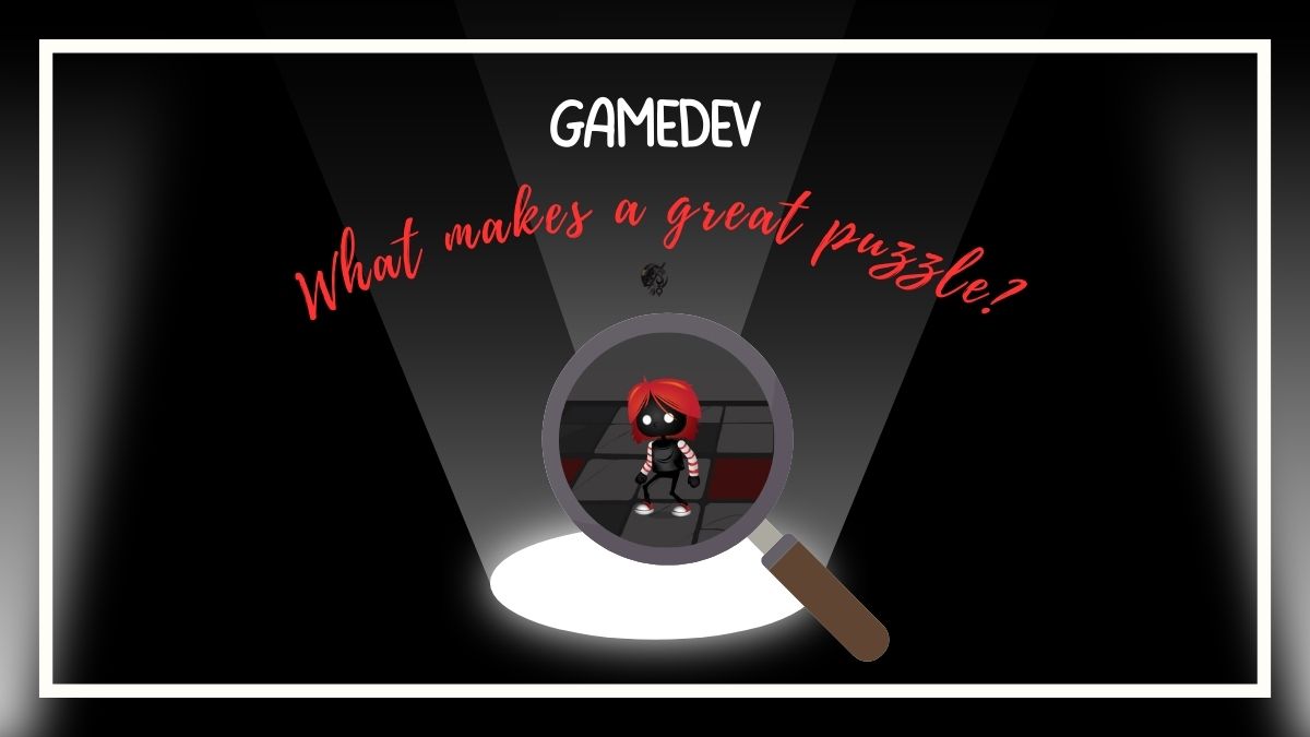 What makes a great puzzle in a game?